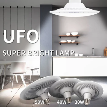 E27 LED Lampe 30W 40W 50W UFO foco LED-Lampe Ampulle LED Glühbirnen Für Home Küche Schlafzimmer Garage Licht Kalt Weiß 110V 220V
